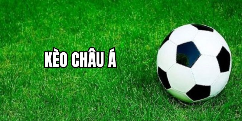 Kèo nhà cái hiệp 2 - Châu Á